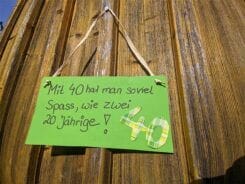 Mit 40 hat man Spass